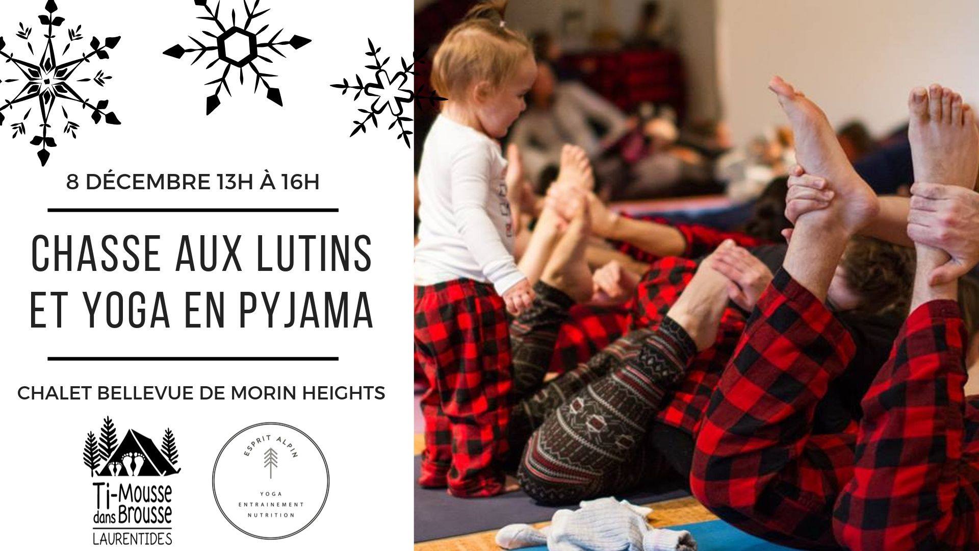 Chasse aux lutins et yoga en pyjamas